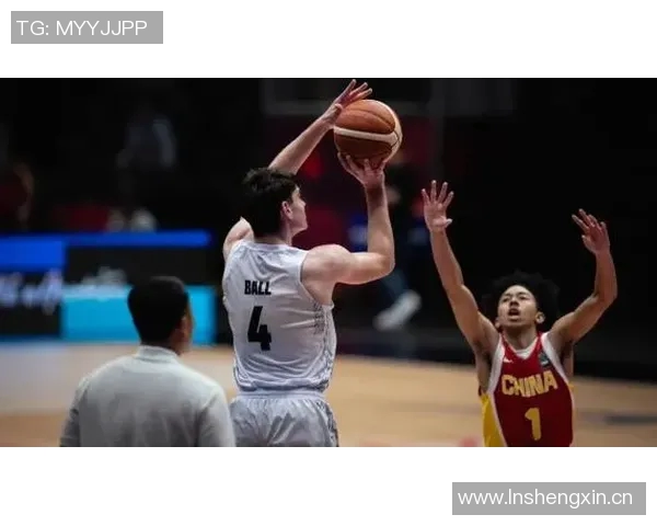 U19男篮迎战新西兰全力争胜期待精彩对决